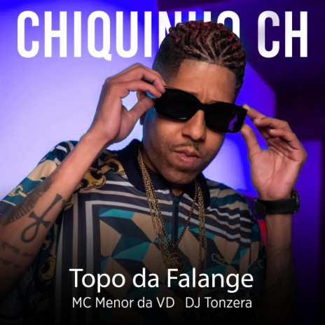 Topo da Falange ft. MC Menor da VD & DJ Tonzera | Boomplay Music