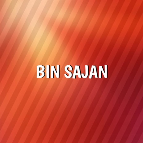 Bin Sajan