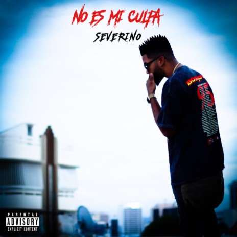 No Es Mi Culpa | Boomplay Music