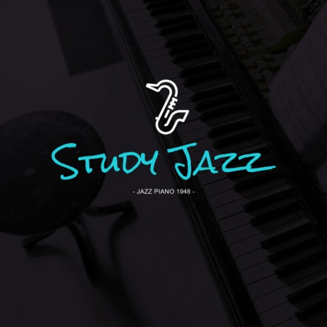 Soothing Piano ft. study jazz & Soft Jazz Playlist | Boomplay Music