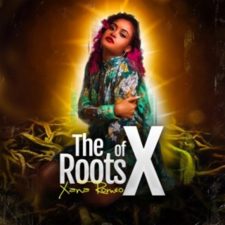 The Roots of X