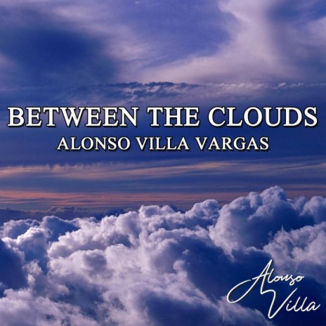 Between the Clouds | Boomplay Music