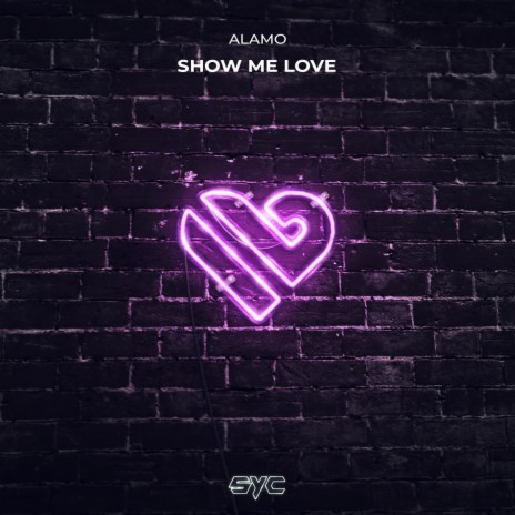 Show Me Love | Boomplay Music