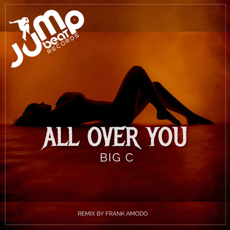 All Over You (Frank Amodo Remix) | Boomplay Music