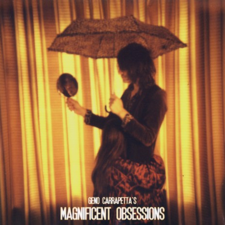 Magnificent Obsession | Boomplay Music