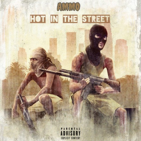 Hot In The Street | Boomplay Music