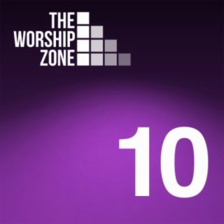 The Worship Zone 10