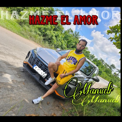 Hazme el amor | Boomplay Music