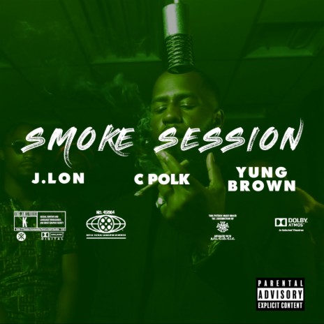 Smoke Session ft. C Polk & Yung Brown