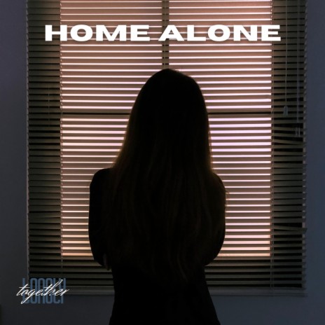 Home Alone | Boomplay Music