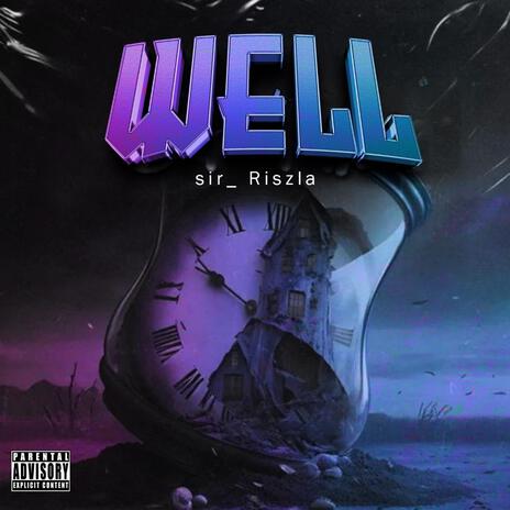 WELL(RAW) | Boomplay Music