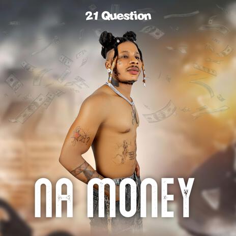 Na Money | Boomplay Music