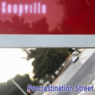 Procrastination Street