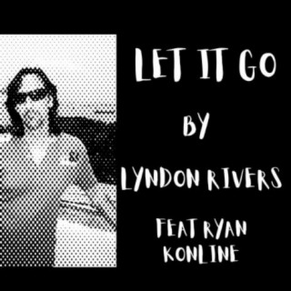 Let It Go (feat. Ryan Konline)