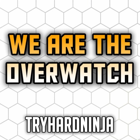 We Are the Overwatch (feat. Fabvl)
