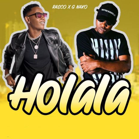 Holala ft. G Nako | Boomplay Music