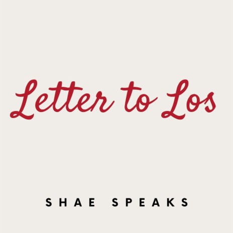 Letter to Los | Boomplay Music