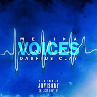 Voices (feat. Dashius Clay)