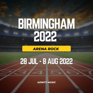 Birmingham 2022 Arena Rock
