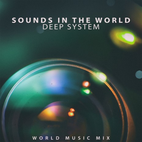 Sounds in the World (World Music Mix) | Boomplay Music
