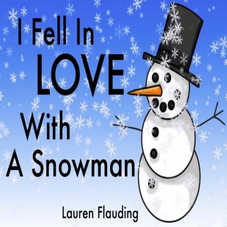 I Fell in Love With a Snowman | Boomplay Music