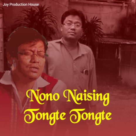 Nono Naising Tongte Tongte ft. Subhadra Debbarma | Boomplay Music
