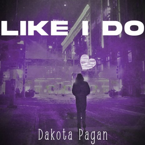 Like I Do | Boomplay Music