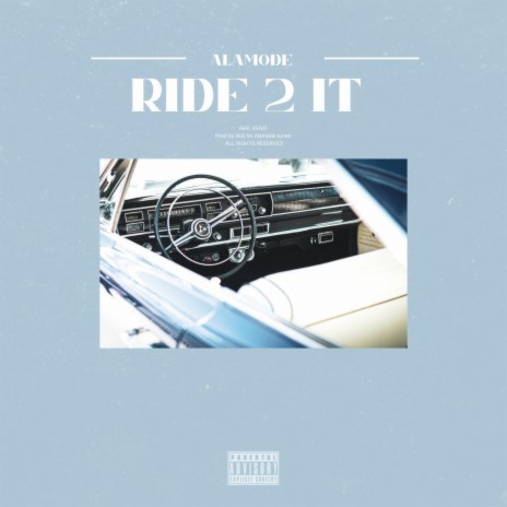 Ride 2 it ft. Kidada Renee