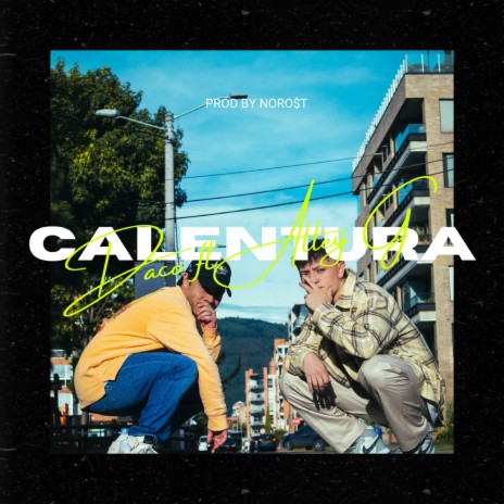 Calentura ft. Alley G | Boomplay Music