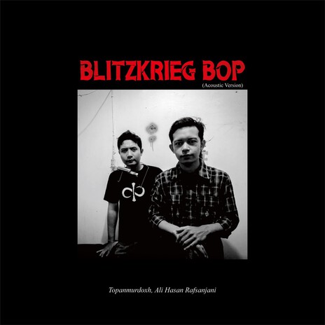 Blitzkrieg Bop ft. Ali Hasan Rafsanjani | Boomplay Music