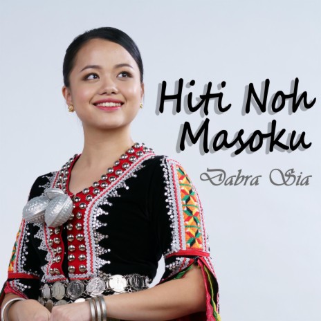 Hiti Noh Masoku | Boomplay Music