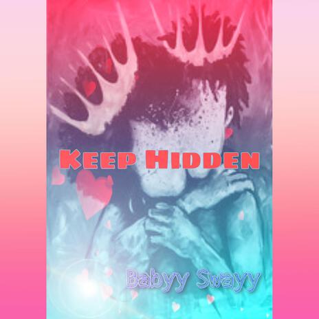 Keep Hidden