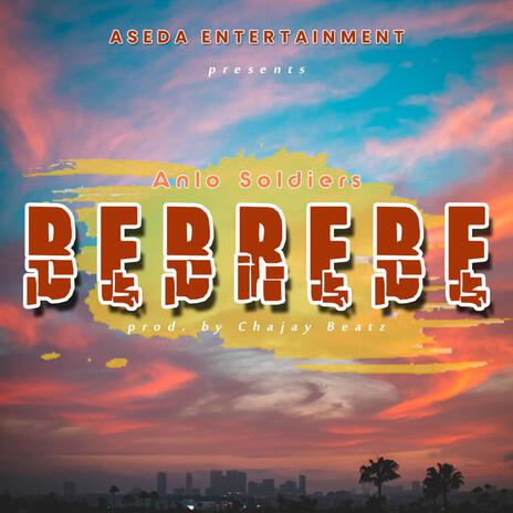 Bebrebe | Boomplay Music