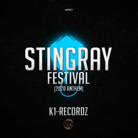 Stingray Festival 2020 Anthem | Boomplay Music