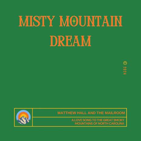 Misty Mountain Dream ft. The Mailroom | Boomplay Music