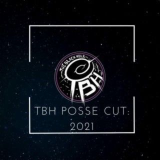 TBH Posse Cut: 2021