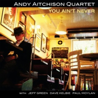 Andy Aitchison Quartet