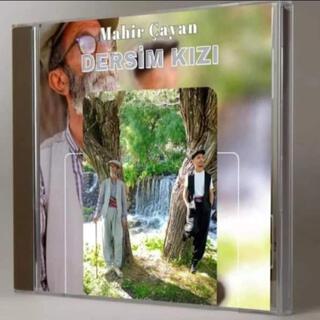 Mahir Çayan - Dersim Kızı