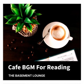 Cafe BGM For Reading