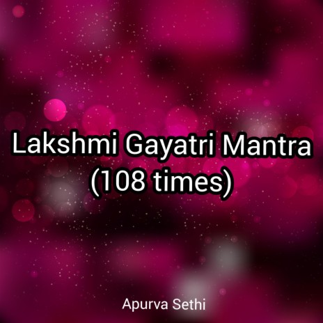 Lakshmi Gayatri Mantra | Boomplay Music