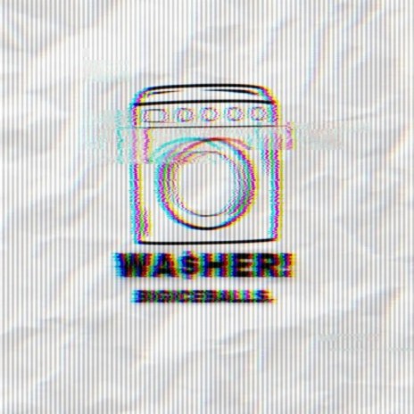 WASHER! | Boomplay Music