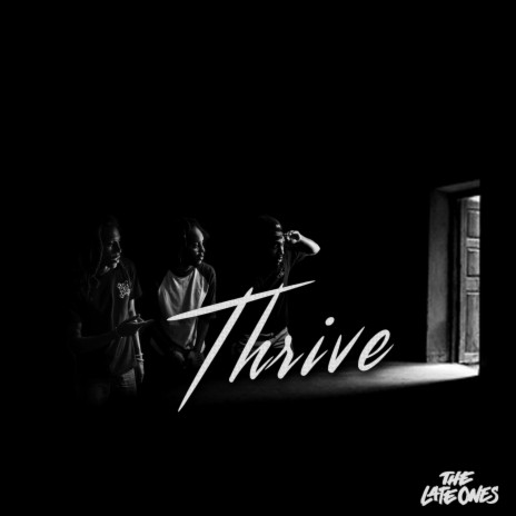 Thrive | Boomplay Music