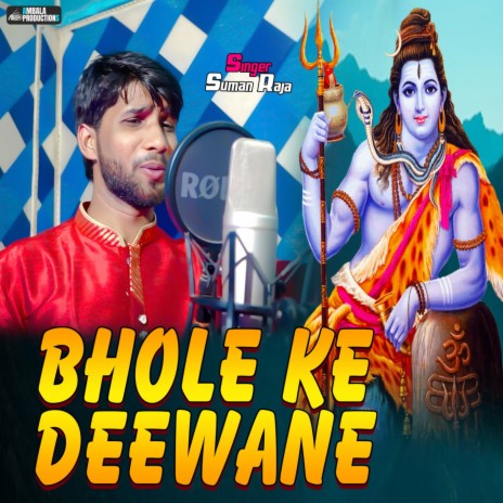 Bhole Ke Deewane | Boomplay Music