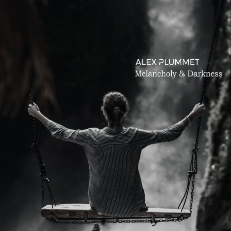 Melancholy and Darkness | Boomplay Music