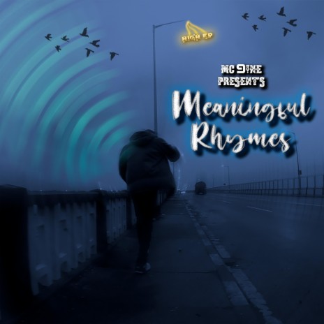 MEANINGFUL RHYMES | Boomplay Music