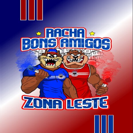 Racha Bons Amigos Zona Leste | Boomplay Music