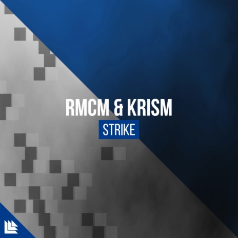 Strike ft. KRISM & Revealed Recordings | Boomplay Music