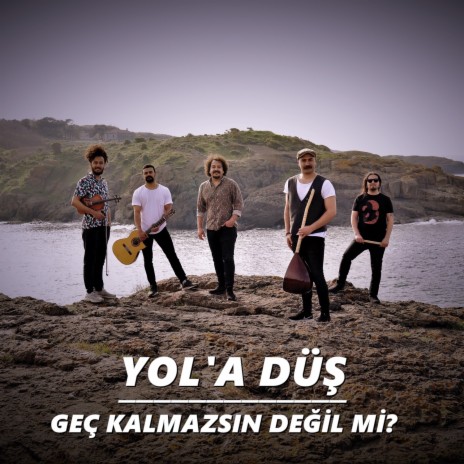 Geç Kalmazsın Değil Mi? | Boomplay Music