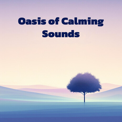 Soothing Oasis ft. MEDITATION MUSIC & World Music For The New Age | Boomplay Music