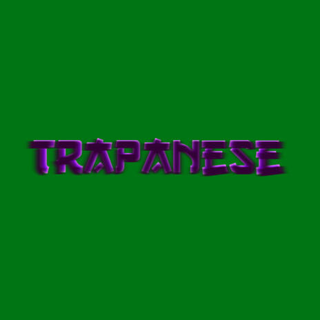 Trapanese ft. Te3azy